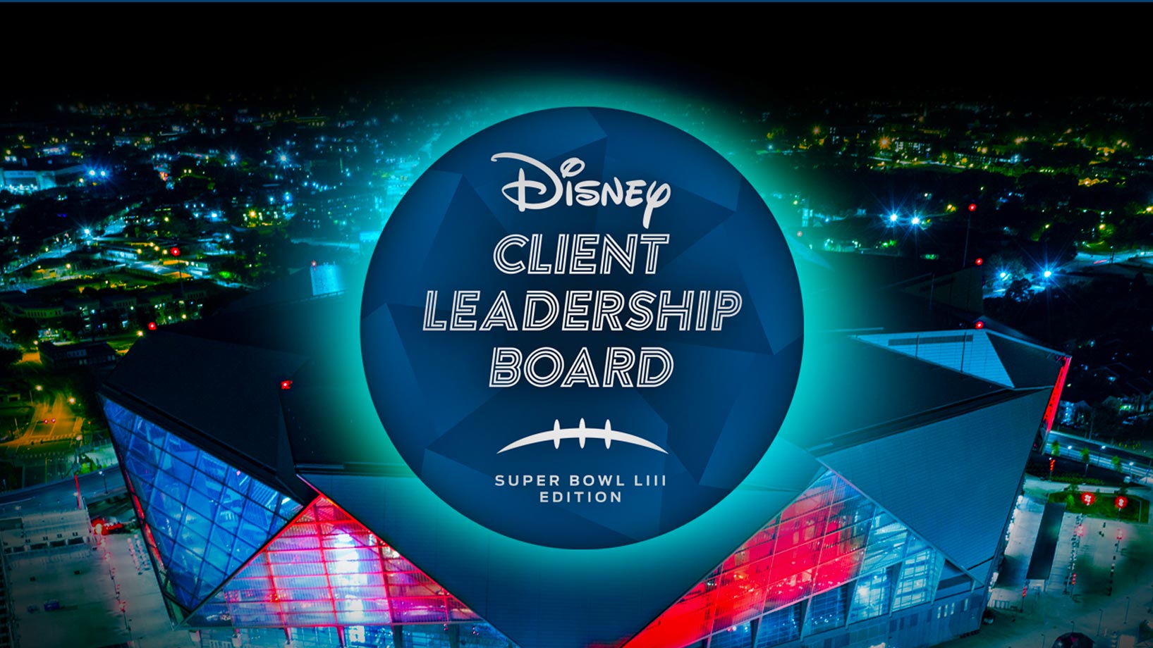 Disney Client Leadership Board Super Bowl Meeting | Event Logo Design Visual Branding Presentation Digital Display | Barbour Design